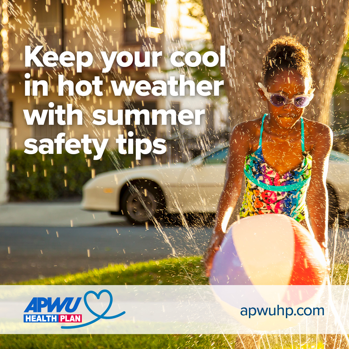 APWUHealthPlan's tweet photo. Lower your risk for heat-related illnesses on hot summer days by limiting your exposure to the outdoors, particularly 11 am – 4 pm. Visit our #HealthyLiving blog to discover summer safety tips for the whole family.

https://t.co/wLKUwuNnXq https://t.co/r4TJkbywWJ