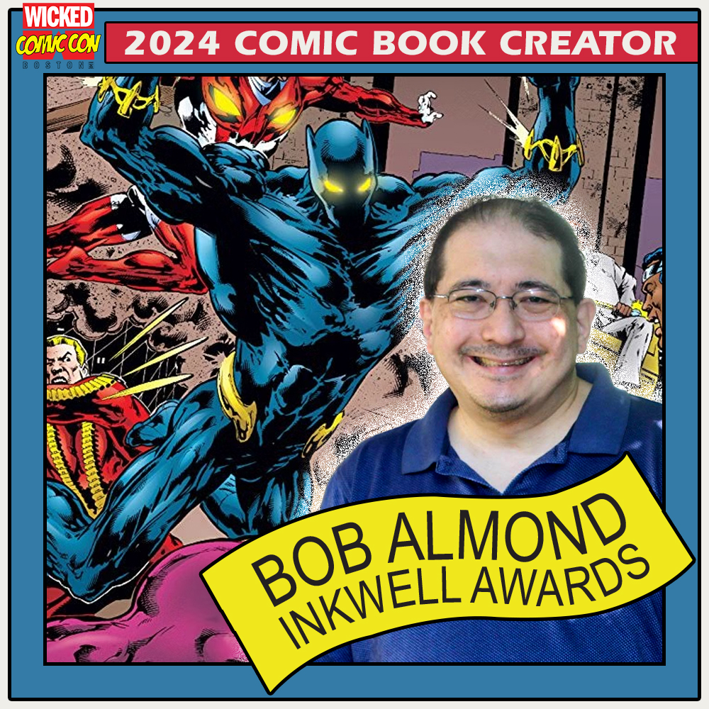 Artist Bob Almond will join us on August 10-11, 2024 for #WickedComicCon at the Westin Boston Seaport District!

Get tickets now: wickedcomiccon.com 

#BobAlmond #InkwellAwards #BlackPanther #Warlock #InfinityWatch #Quasar #Boston #ComicCon #Massachusetts #ComicBooks #Comics