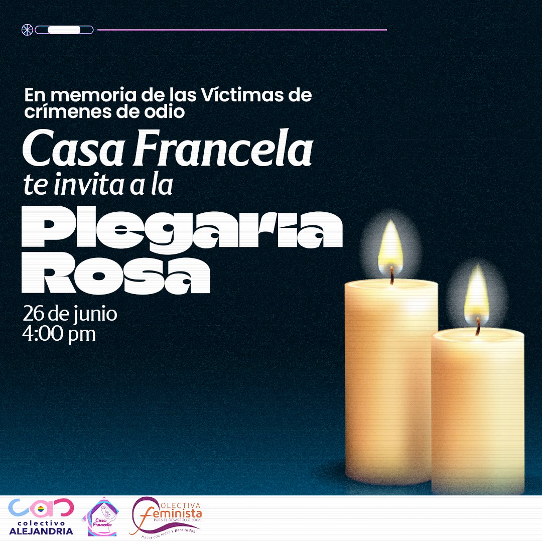 ColectivoAlejan's tweet photo. En homenaje a la memoria de las Víctimas de Crímenes de Odio en Casa Francela realizaremos la Plegaria Rosa.
🏳️🌈 Ven este miércoles 26 de junio, al Centro Comunitario Casa Francela, a las 4:00 PM. Te esperamos
¡Alto a los crímenes por odio!
#AltoAlOdio #MemoriaLGBTIQ https://t.co/KEznfR6u8A