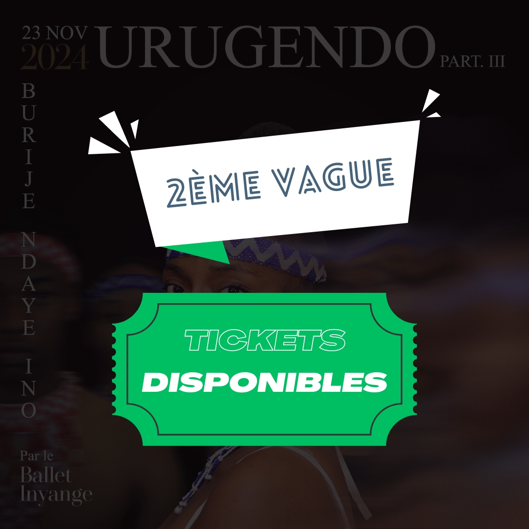 BalletINYANGE's tweet photo. Nous sommes ravis de vous annoncer l'ouverture de la deuxième vague de tickets pour le spectacle de nos 30 ans - URUGENDO PART. III - BURIJE NDAYE INO !

👉 Réservez vos tickets ici : https://t.co/vJ72YxNBOy

Dépêchez-vous pour faire partie des festivités ! https://t.co/a2Q5B6MDDR