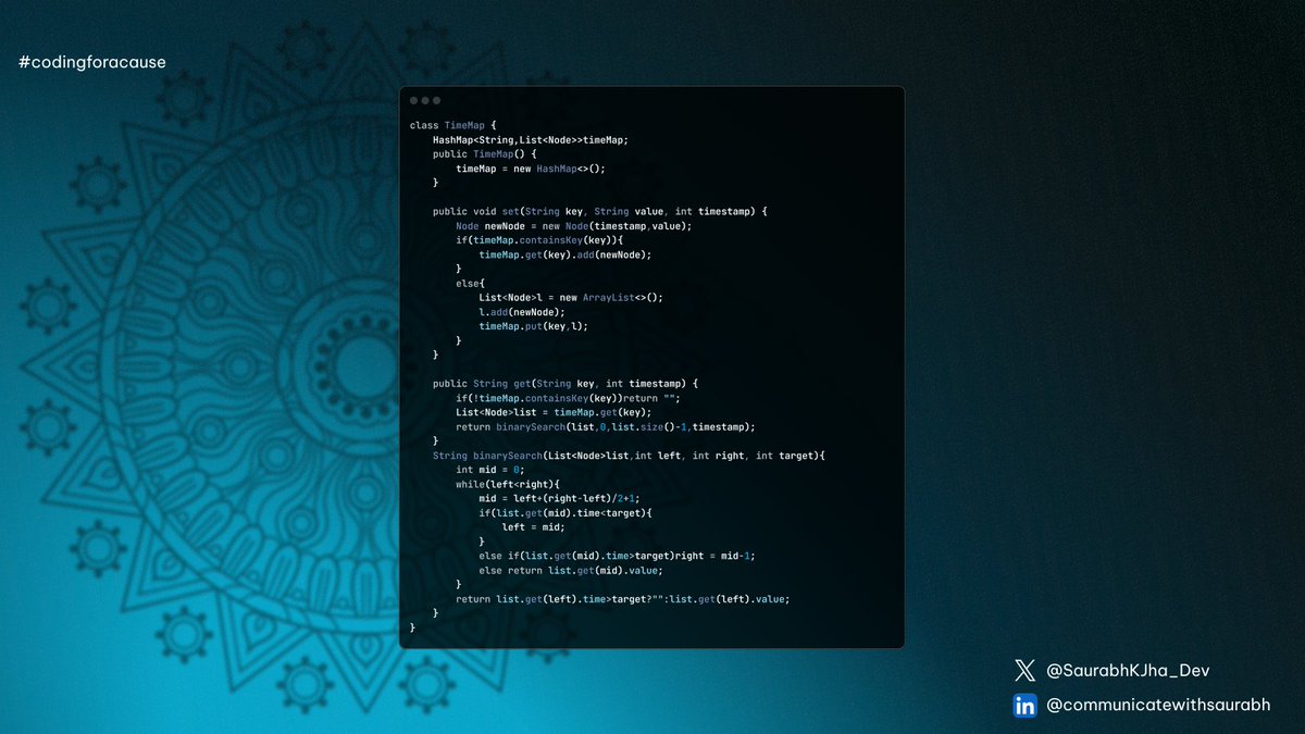 SaurabhKJha_Dev's tweet image. Solved the &quot;Time Based Key-Value Store&quot; problem on LeetCode. It is #day83 of #100DaysOfDSA challenge.
Today&apos;s solved on LeetCode :
--&amp;gt;981. Time Based Key-Value Store [Medium]

Kunal&apos;s Playlist link : lnkd.in/gtwXVyMT

#codingforacause
#dsa #DSAwithKunal #consistency