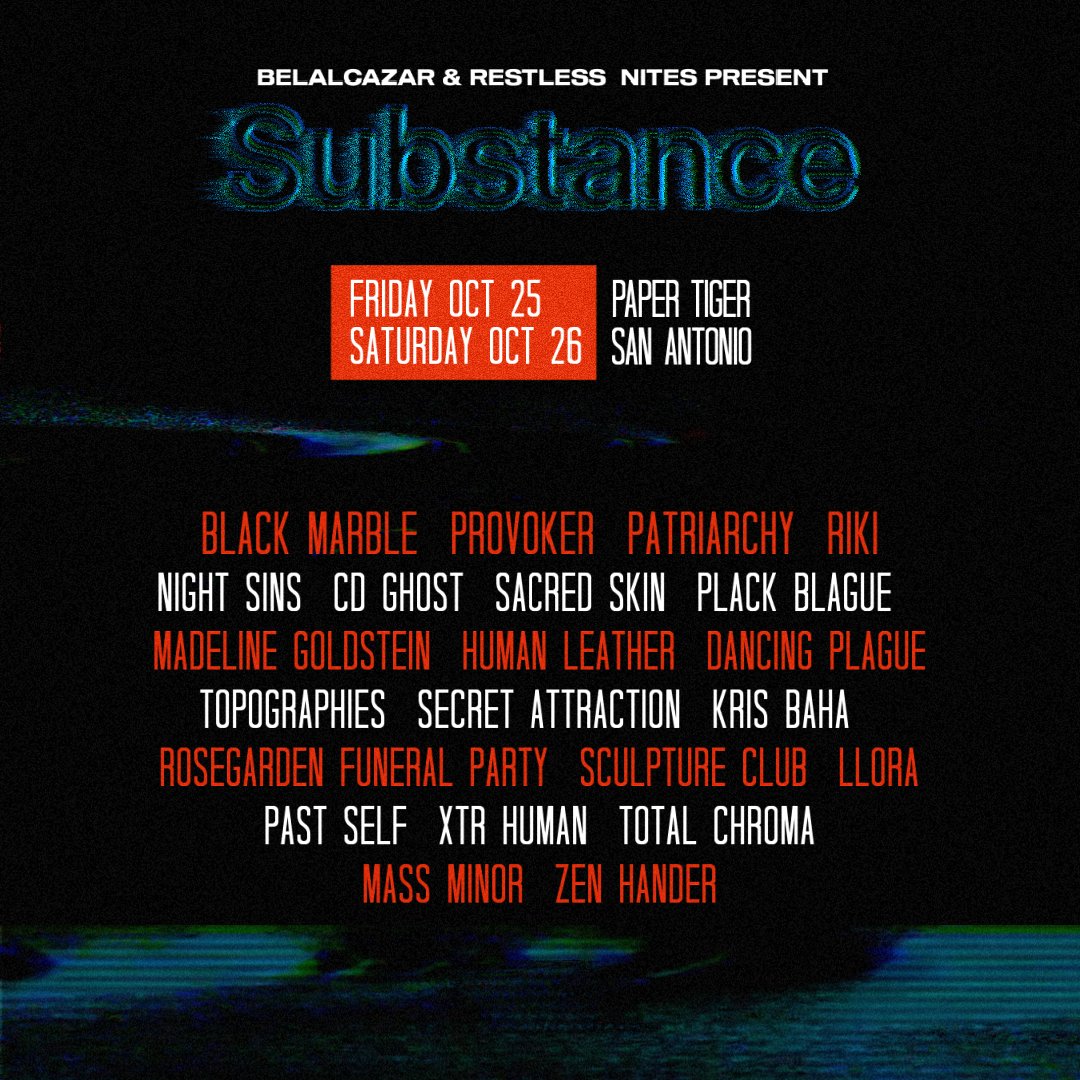 SUBSTANCE | OCTOBER 2024
We are joining this incredible line-up for the inaugural <a href="/substancefest/">Substance</a> in San Antonio, TX