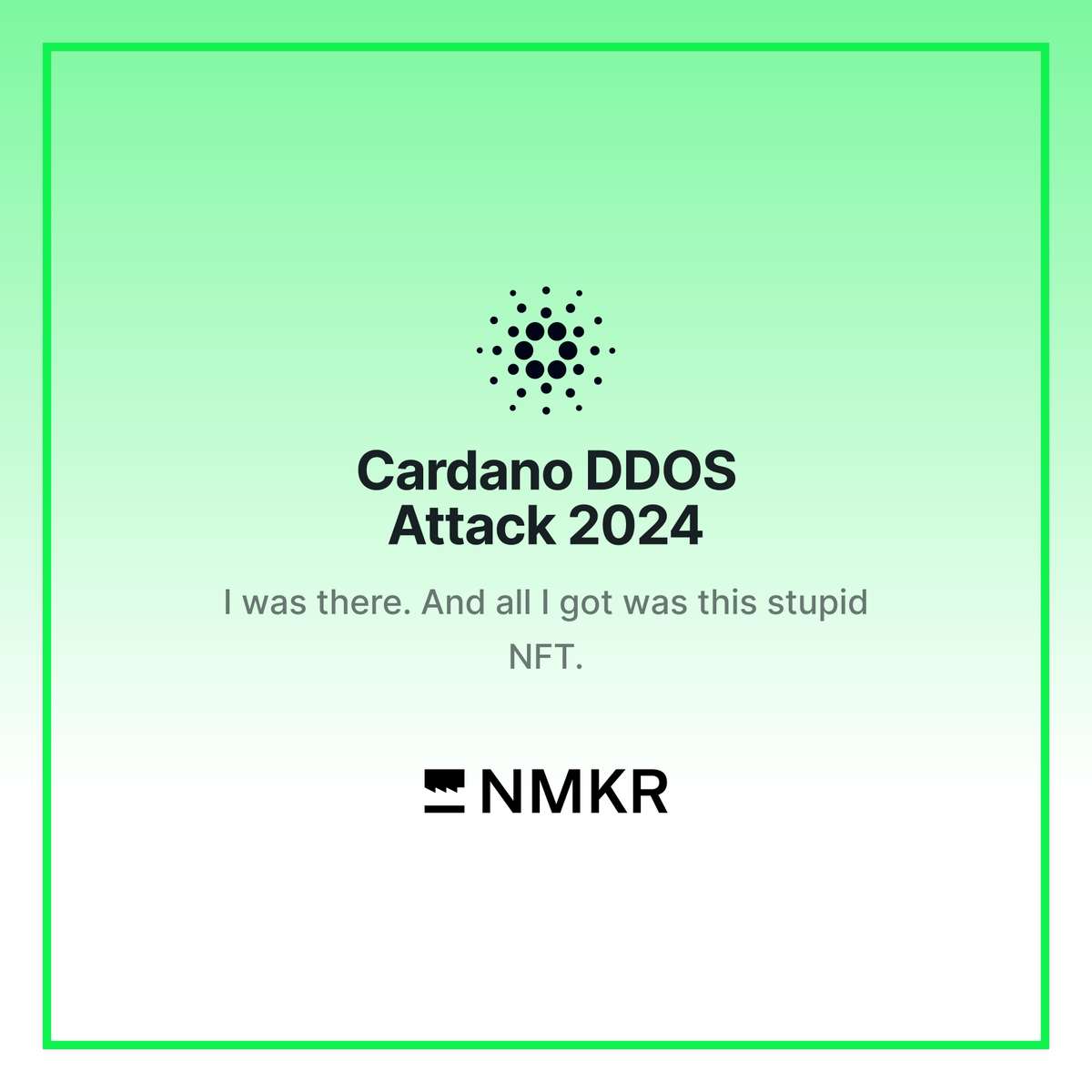 nmkr_io's tweet photo. So... #Cardano is being attacked right now.

And guess what?

We're still minting! 

No one can take this chain down.

Claim your free "Cardano DDOS Attack 2024" NFT right now for free!

Link: https://t.co/CsidDspKTY

Minting transactions might take slightly longer.