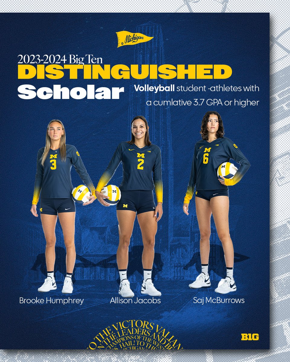 umichvball's tweet photo. Big Ten Distinguished Scholars! 

Congrats to Brooke, Allison and Saj for being one of 139 student-athletes at U-M to earn the honor! 

📰: https://t.co/5VEo77Fwho

#GoBlue https://t.co/RRWl5WnVKH