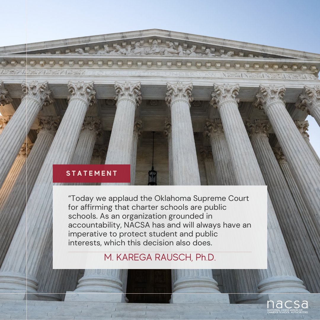 Read the full statement from NACSA President &amp; CEO, M. Karega Rausch, Ph.D. on today’s Oklahoma Supreme Court ruling that the decision from the Oklahoma Statewide Virtual Charter School Board (SVCSB) to approve an application to establish the St. Isidore of Seville Catholic