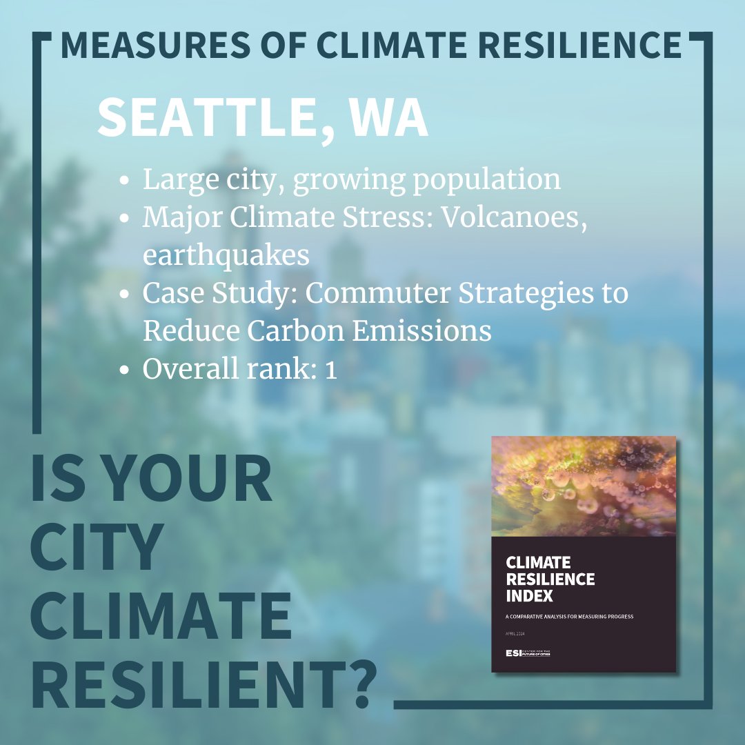 ESIFutureCities's tweet photo. #Seattle secures the number one spot in ESI’s latest Climate Resilience Index by reshaping commuter habits through smart incentives for public transit and ridesharing. Discover why the Emerald City is setting the standard. https://t.co/DclxnR3omH 
#CenterfortheFutureofCities https://t.co/zPkRKIrKu4