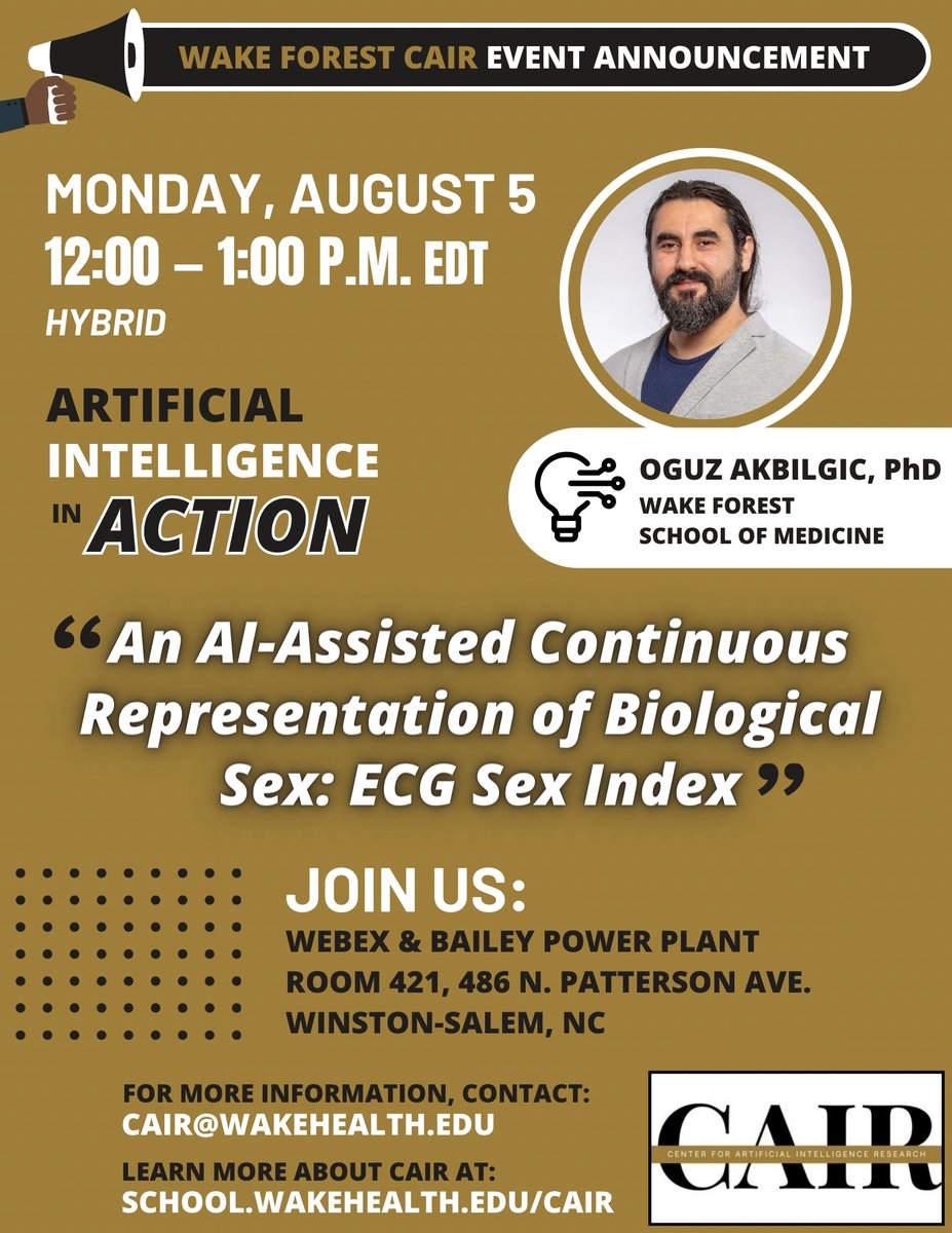 Wake Forest AI (@wakeforestai) on Twitter photo Join us on Monday, Aug. 5 as <a href="/akbilgicbmi/">Oguz Akbilgic</a>, DBA, PhD introduces a novel continuous representation of sex โ namely, the ECG Sex Index (ESI) โ and its utility in prediction of cardiovascular and non-cardiovascular events.
WebEx: wakehealth.webex.com/wakehealth/j.pโฆ
#AI #healthcare #medicine Join us on Monday, Aug. 5 as <a href="/akbilgicbmi/">Oguz Akbilgic</a>, DBA, PhD introduces a novel continuous representation of sex โ namely, the ECG Sex Index (ESI) โ and its utility in prediction of cardiovascular and non-cardiovascular events.
WebEx: wakehealth.webex.com/wakehealth/j.pโฆ
#AI #healthcare #medicine