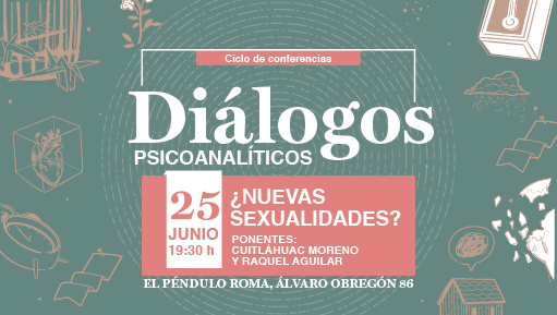 El_Pendulo's tweet photo. 💬 ¡Es #hoy! Como parte del ciclo "Diálogos psicoanalíticos" que organizamos en conjunto con el
@cpmac_org, Cuitláhuac Moreno y Raquel Aguilar discutirán el tema "¿Nuevas #sexualidades?". ¡Acompáñanos! Entrada libre. 📍 El Péndulo #Roma https://t.co/ULh1NETZpO