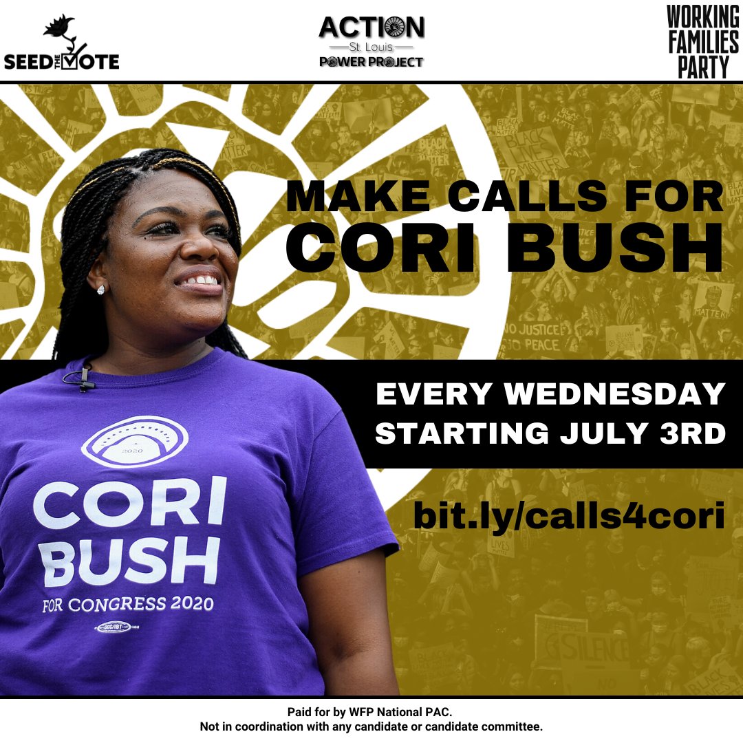 📢 Rep. <a href="/CoriBush/">Cori Bush</a> needs our support to win re-election in MO's 1st District! 🗳️

Join us, <a href="/WorkingFamilies/">Working Families Party 🐺</a> &amp; <a href="/seed_the_vote/">Seed The Vote</a>, to call voters every Wednesday @ 6 PM, starting July 3rd!

No experience needed—training provided. 

 Learn more: bit.ly/calls4cori 

#ActionSTLPower