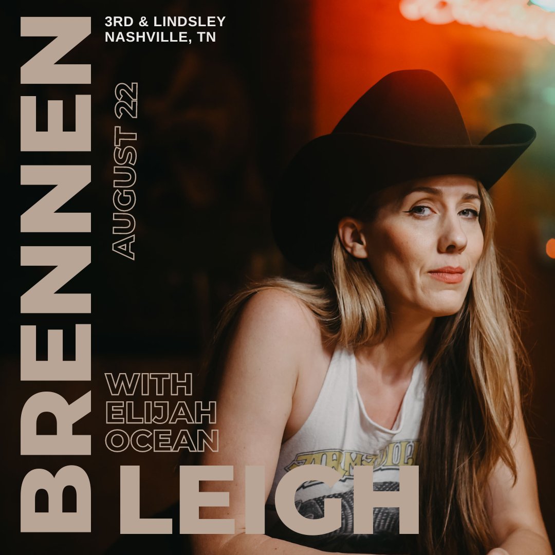 3rd and Lindsley (@3rdandlindsley) on Twitter photo Get ready for an unforgettable night of soulful country music with <a href="/BrennenLeigh/">Brennen Leigh</a> on August 22nd with Elijah Ocean ! This singer-songwriter's powerful voice and honest lyrics will move you to your core. Don't miss your chance to see her live! Tix: bit.ly/3VmiZ9R Get ready for an unforgettable night of soulful country music with <a href="/BrennenLeigh/">Brennen Leigh</a> on August 22nd with Elijah Ocean ! This singer-songwriter's powerful voice and honest lyrics will move you to your core. Don't miss your chance to see her live! Tix: bit.ly/3VmiZ9R