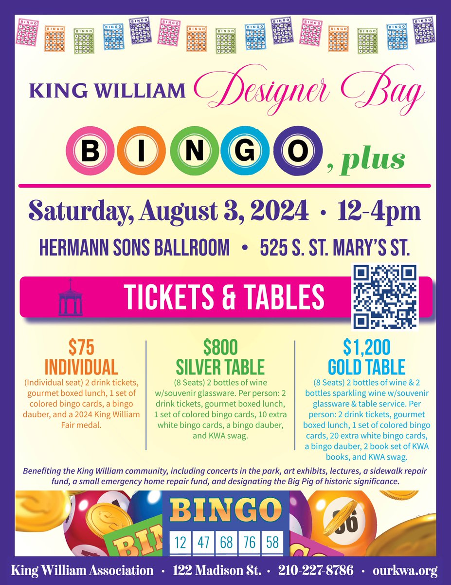 Join us for  the 2nd Annual KWA Designer Bag Bingo &amp; Silent  Auction on Saturday, August 3 from 12 noon to 4 pm at Hermann Sons  Ballroom as we raise funds to promote the health and welfare of the King  William neighborhood! ourkwa.org/bag-bingo