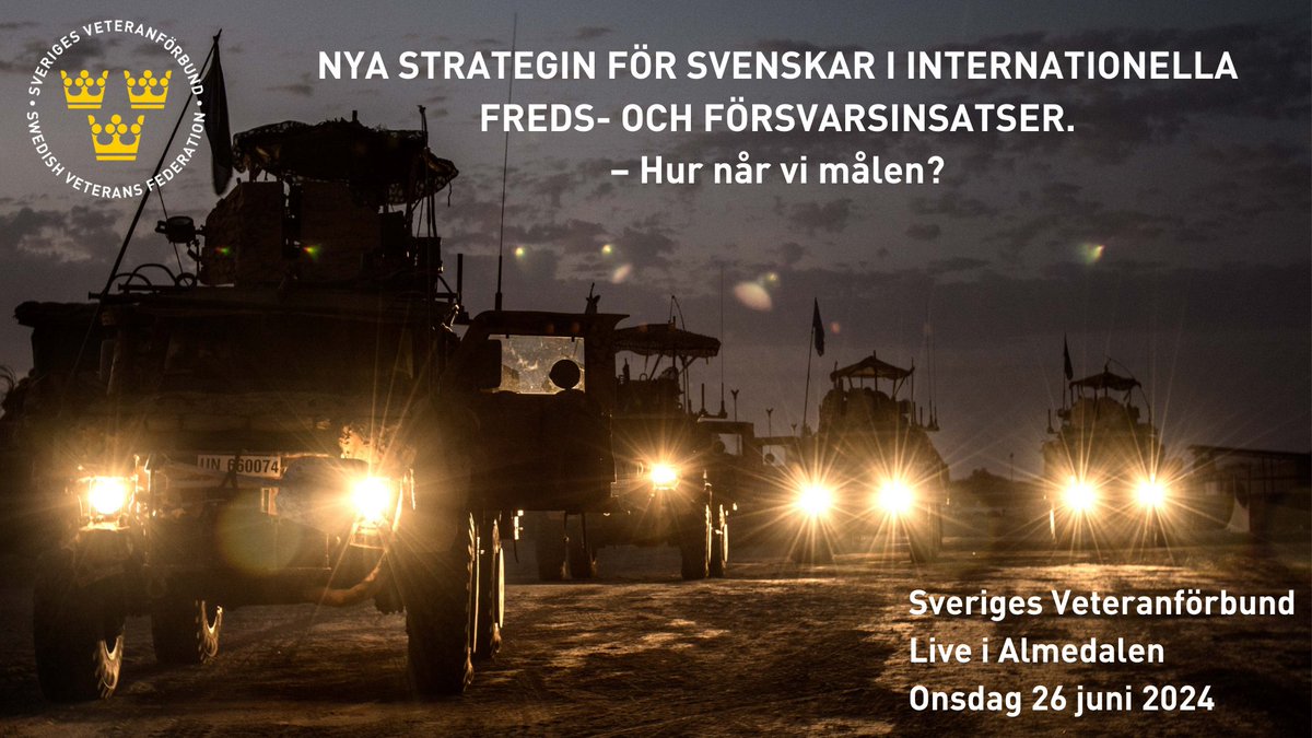 veteranforbund's tweet photo. Nya strategin för svenskar i internationella freds- och försvarsinsatser - Hur når vi målen? #almedalen Soldathemmet, Klintv. 4 kl. 15:45 - 17:55 onsd 26/6. https://t.co/SHOIoJOGDC LIVE: https://t.co/lHQovM7GMr https://t.co/vaqcPd6riE