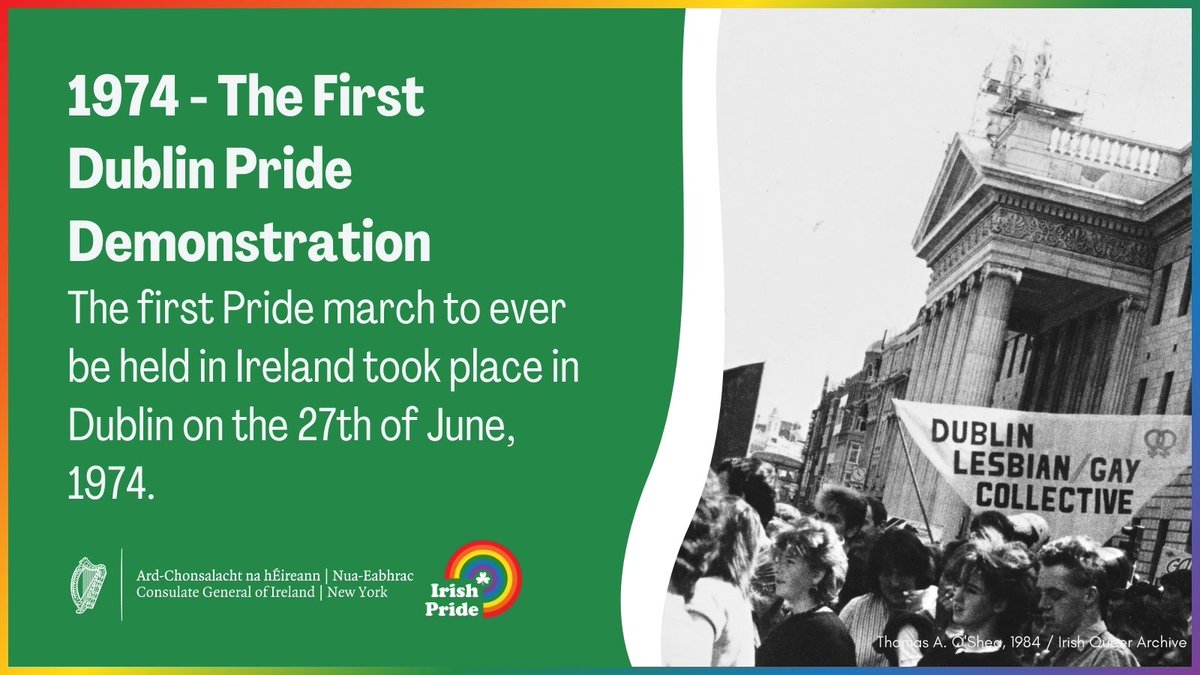 Happy Pride! On Sunday, the Ireland contingent will march down fifth avenue in the NYC Pride March! 🇮🇪🌈

This week, we recall milestones in LGBT+ history in Ireland. Did you know it’s been 50 years since the first Pride demonstration in Ireland? ⬇️

Today, Ireland is committed