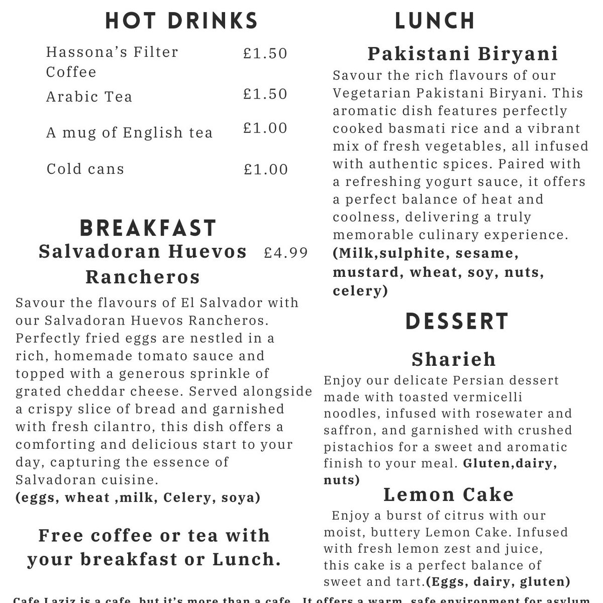 We're thrilled to share some great news with you all. This Thursday, Cafe Laziz will be open as usual, but with extended hours from 10:00 AM to 1:30 PM, 
At Cafe Laziz, located at St Helens Chain Lane Community Centre, we're about great food and bringing people together! 😋😋