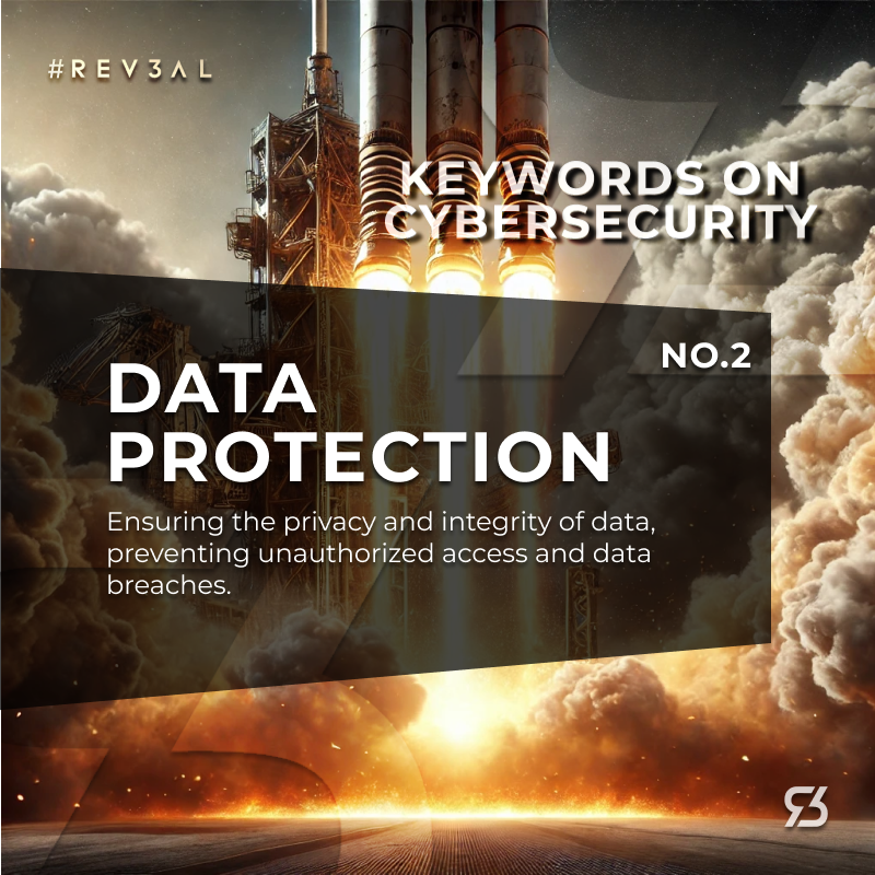 Rev3alTech's tweet photo. Keywords on Cybersecurity: "No. 2 Data Protection: Ensuring the privacy and integrity of data, preventing unauthorized access and data breaches." #CyberSecurity #Rev3alTips #Rev3al #Info #Trend #Trending #Data #DataProtection https://t.co/dumhyl5weR