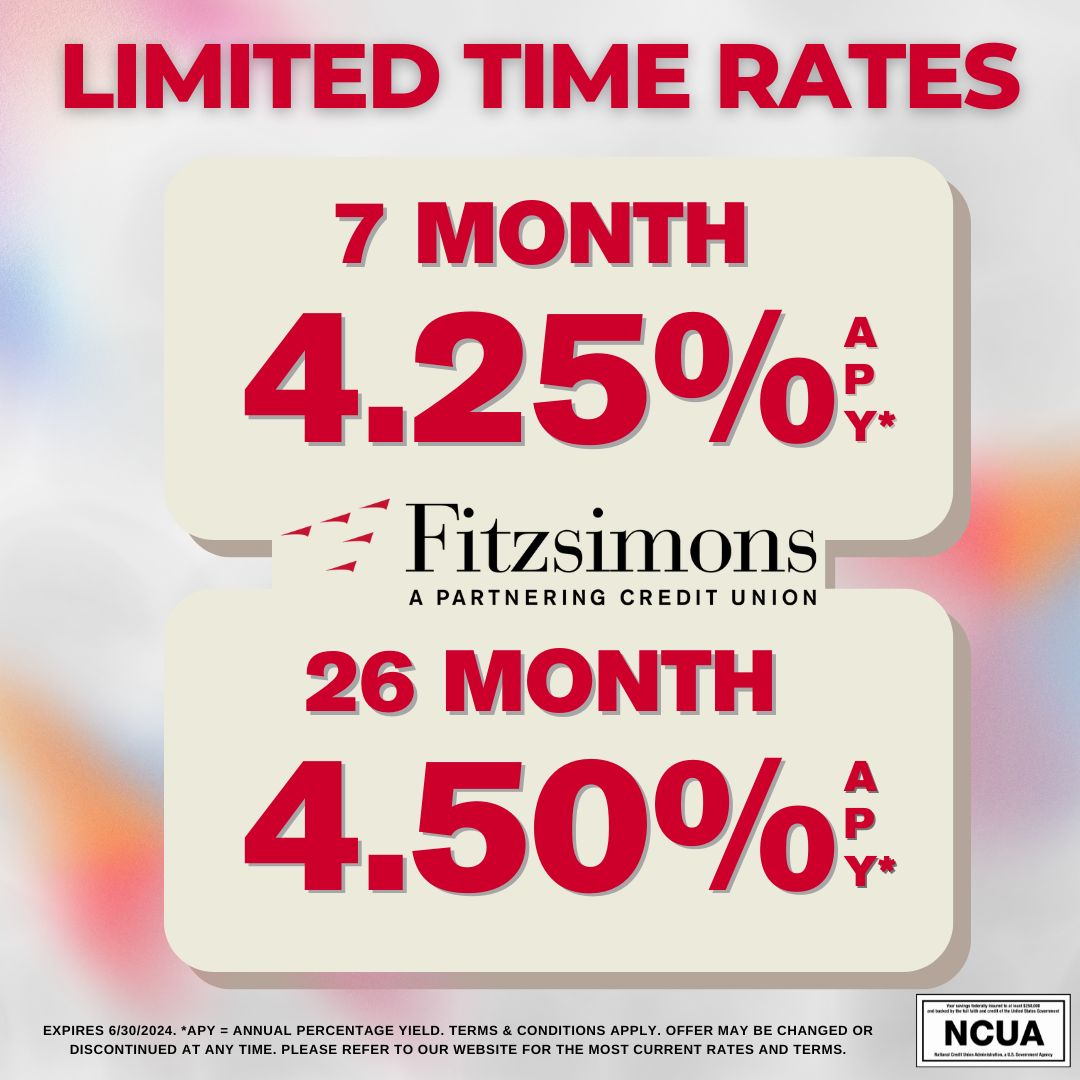 FitzsimonsCU's tweet image. Don’t miss out on Fitzsimons’ incredible certificate rates!  Secure your financial future and open a certificate today as time is running out on this limited time offer.

Expires 6/30/24. To learn more visit:  fitzsimonscu.com/loans-mortgage…
Terms and conditions apply.