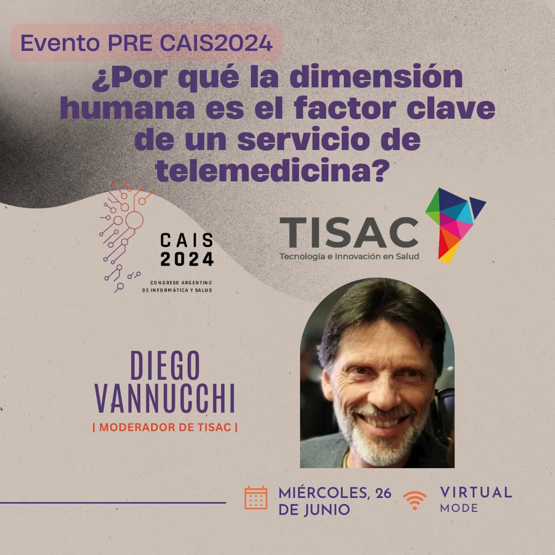 Diego Vannucchi será nuestro moderador para el próximo evento PreCAIS junto <a href="/TISACorg/">TISAC</a>  👏

Sumate mañana,  para aprender más sobre la importancia de la dimensión humana en la telemedicina. 

🗓️ Fecha: Miércoles 26 de junio
⏰ Hora: 17:00 - 18:30 hs
📍 Modalidad: Virtual
