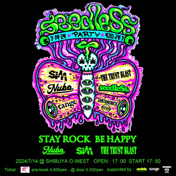 seedleSs888's tweet photo. ☆☆7/14(sun)@渋谷O-WEST ☆☆
★★★seedleSs party 2024 Vol.2★★★

チケット一般発売開始しました！！ 

 チケットはこちらから↓↓↓ e+　https://t.co/zWqHisCDq6　 
*検索キーワードはseedleSs partyで！   

title : seedleSs party 2024 Vol.2  
date : 7/14(SUN) OPEN 17:00 START 17:50  
place : O-WEST 渋谷  
ARTIST : NUBO , SiM , THE TRUST BLAST  
price : advance ￥4,800 at the door ￥5,500  
*お一人様4枚まで , 未就学児入場不可  

#seedleSsparty2024 #seedleSs #seedleSsparty2024vol2 #seedlessparty #NUBO #SiM #THETRUSTBLAST