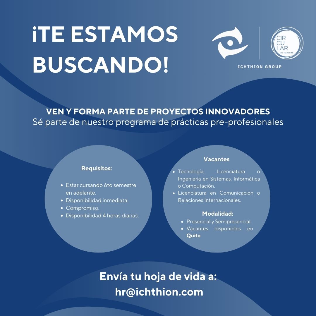 Ichthion (@ichthion) on Twitter photo Incursiona en el mundo laboral, participa en proyectos emocionantes y aporta al cuidado del medio ambiente postulando en nuestro programa de prácticas pre-profesionales. ✍🏼
Plazo: Domingo 30 de junio
Envía tu cv a: hr@ichthion.com Incursiona en el mundo laboral, participa en proyectos emocionantes y aporta al cuidado del medio ambiente postulando en nuestro programa de prácticas pre-profesionales. ✍🏼
Plazo: Domingo 30 de junio
Envía tu cv a: hr@ichthion.com