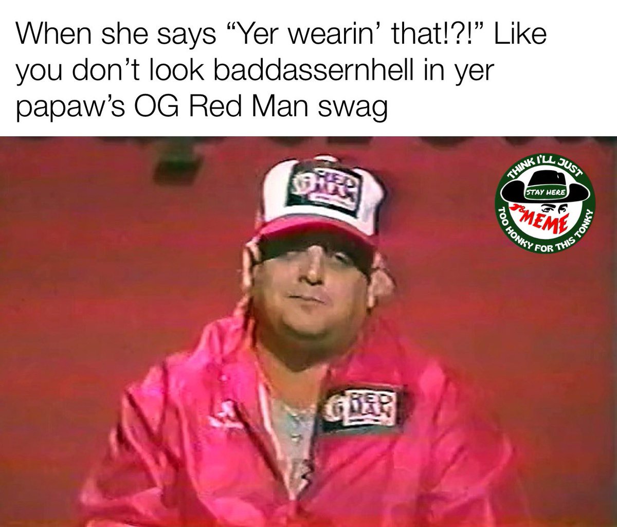 StayHereAndMeme's tweet image. Papaw swag

#dustyrhodes #wrasslin #redman #tobacco