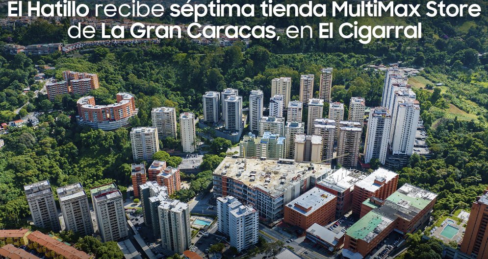 ndv_noticias's tweet image. #NDV #MultiMaxStore
El Hatillo recibe séptima tienda MultiMax Store de La Gran Caracas, en El Cigarral.

Más información 👇
noticierodevenezuela.com/multimax-store…

#MultiMax #HermanosDagga #DaggaNasar #ElCigarral #CLXGroup #Caracas #NasarDagga #Venezuela #noticierodevenezuela