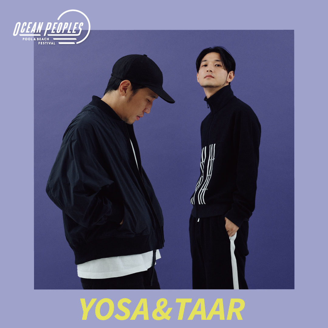 ocean_peoples's tweet image. ⚡️YOSA&amp;amp;TAAR⚡️

7/6(土)
プロデューサーとして活動するYOSAとTAARによる共同プロジェクト。ハウス-ディスコの新しいムーブメントを作るべく精力的に活動を続ける注目のユニット🔥

OCEAN PEOPLES’24
2024年7月6日(土)、7日(日)
SUNSET BEACH PARK INAGE（稲毛海浜公園内）
#oceanpeoples
#YOSA
#TAAR