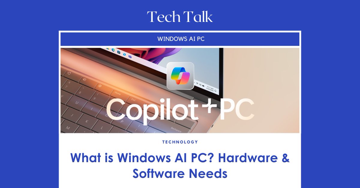 DiskMFR's tweet image. What is Windows AI PC? Hardware &amp;amp; Software Needs

🔗Read the full article: szyunze.com/what-is-window…

#WindowsAI #TechInnovation #FutureOfComputing #AIPowered #NextGenTech #PCPerformance #SmartComputing #TechTrends #AIRevolution #DigitalTransformation