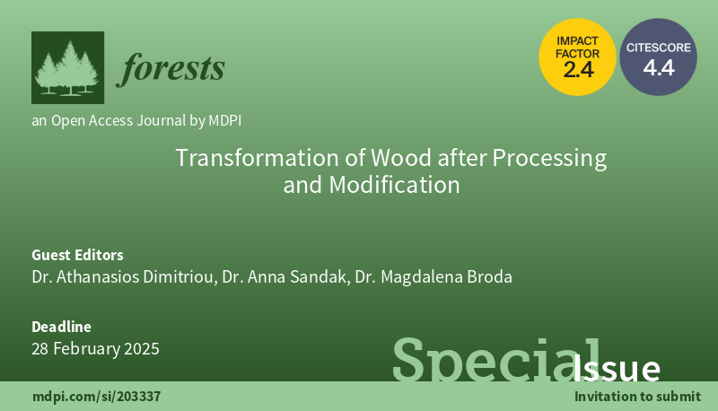 Forests_MDPI's tweet photo. 📣The first paper published in special issue "#Transformation of #Wood after #Processing and #Modification", edited by Dr. Athanasios Dimitriou, Dr. Anna Sandak and Dr. @Magdalena_Broda. Congratulations!

👉https://t.co/7XmqXaEqrw

✨#durability #properties #structural #integrity https://t.co/j4o8JDvHdV