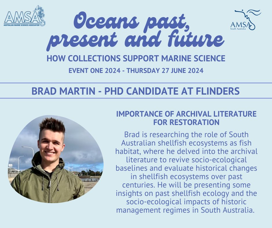 MarineScienceSA's tweet image. It's time to meet our speakers!

Join us tomorrow at SARDI for our ‘Oceans past, present and future: how collections support marine science’ event!

Flinders PhD candidate Brad Martin will present on South Australian shellfish ecosystems 

Tickets &amp;amp; info: eventbrite.com.au/e/oceans-past-…