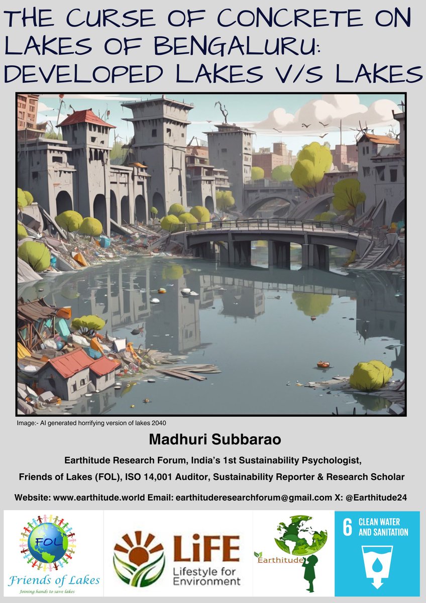 The Curse of Concrete: A Reality Check on Bengaluru's Lakes-Developed Lakes v/s Lakes: Let’s embrace Nature-Based Solutions (NBS) for Sustainable Lake Management in Bengaluru 

linkedin.com/posts/madhuri-… 

#savelakes #savewater #savenature #waterconservation #groundwater #waterdrop