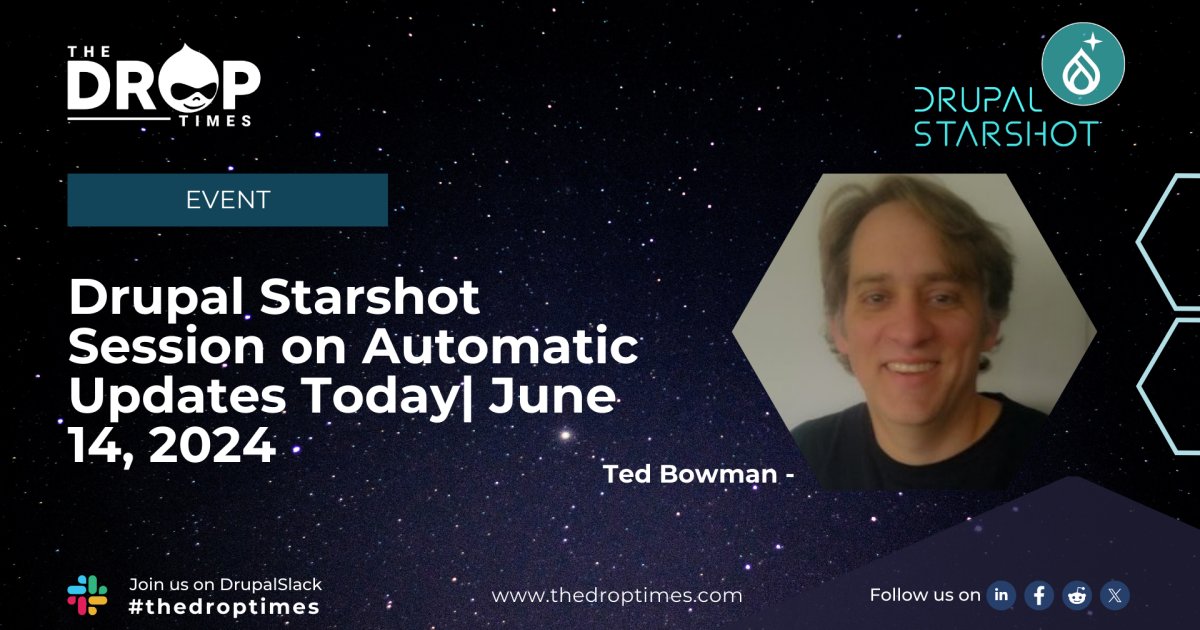 thedroptimes's tweet image. Drupal Starshot Session on Automatic Updates Today| June 14, 2024 bit.ly/4eoQoJo @tedbow @gaborhojtsy
#DrupalStarshot #Drupal #Automatic