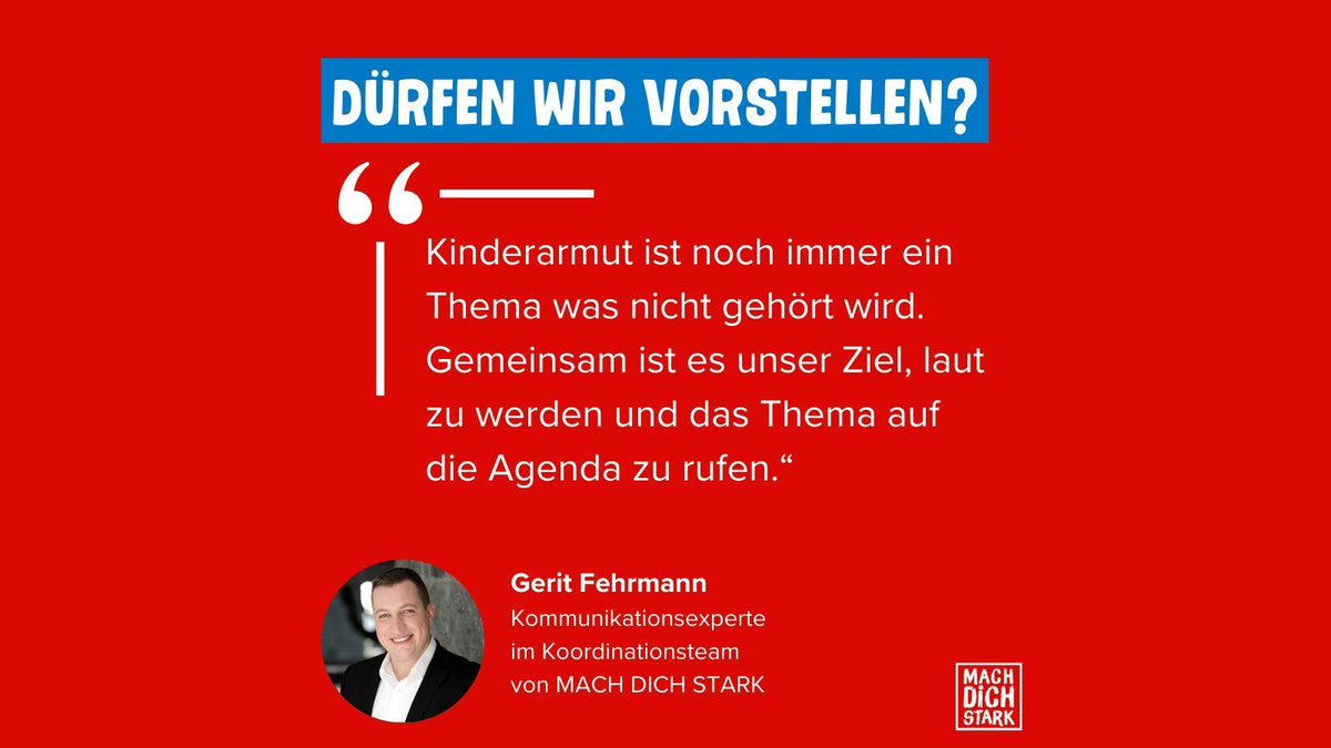 Seit 4 Jahren engagiert sich Gerit Fehrmann im Koordinationsteam von MACH DICH STARK: "#Kinderarmut ist noch immer ein Thema was nicht gehört wird. Mit MDS werden wir LAUT und rufen das Thema auf die Agenda.“
