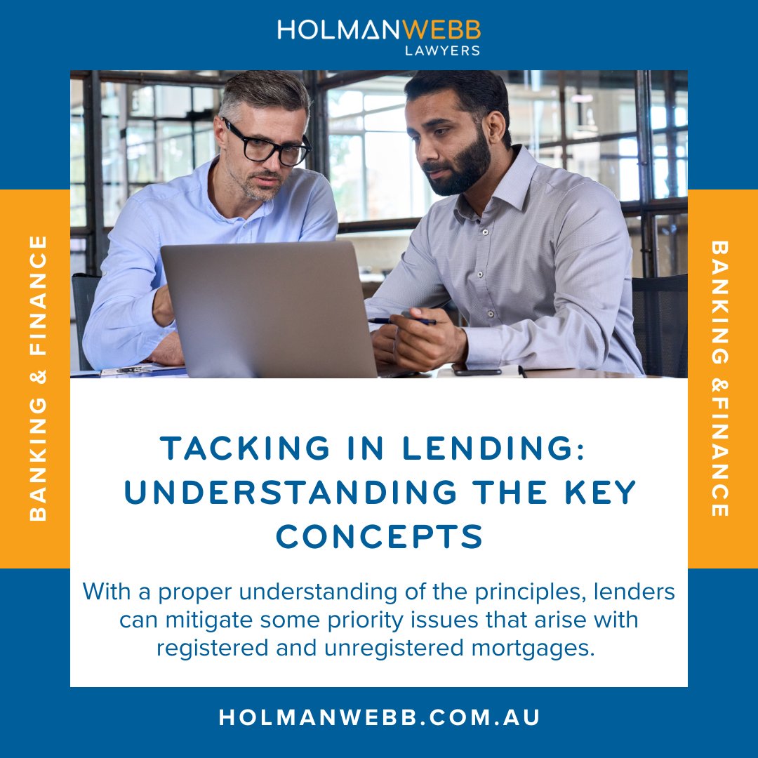 HolmanWebb's tweet photo. The principles of tacking are an important yet often misunderstood concept in the securitisation of debt.  Read more in our article written by Greg Conomos to learn more https://t.co/PnzhGGXJ0m

#Banking&amp;Finance #Lending #Tacking https://t.co/ZnkfXIMGIM