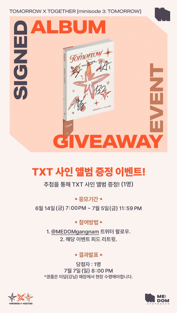 💚[ME:DOM X TOMORROW X TOGETHER]💚

#TOMORROW_X_TOGETHER 사인 앨범 증정 이벤트

케이팝머치 미덤 계정 (@MEdomgangnam)을
✨팔로우, RT✨ 하면 
추첨을 통해 #투바투 사인 앨범을 드려요!

본 게시물 인용으로 매장 방문 인증 시 당첨 확률🆙💖

📍서울 강남구 강남대로 426 일상비일상의틈 5F