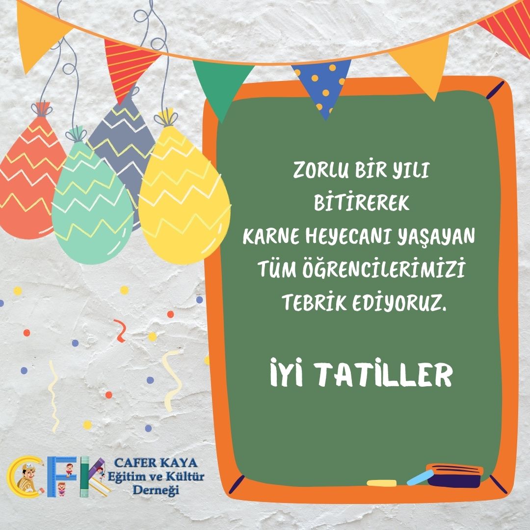 caferkayaorg's tweet photo. Zorlu bir yılı bitirerek #karne heyecanı yaşayan tüm öğrencilerimizi tebrik ediyoruz. https://t.co/KsYLjWmZWI