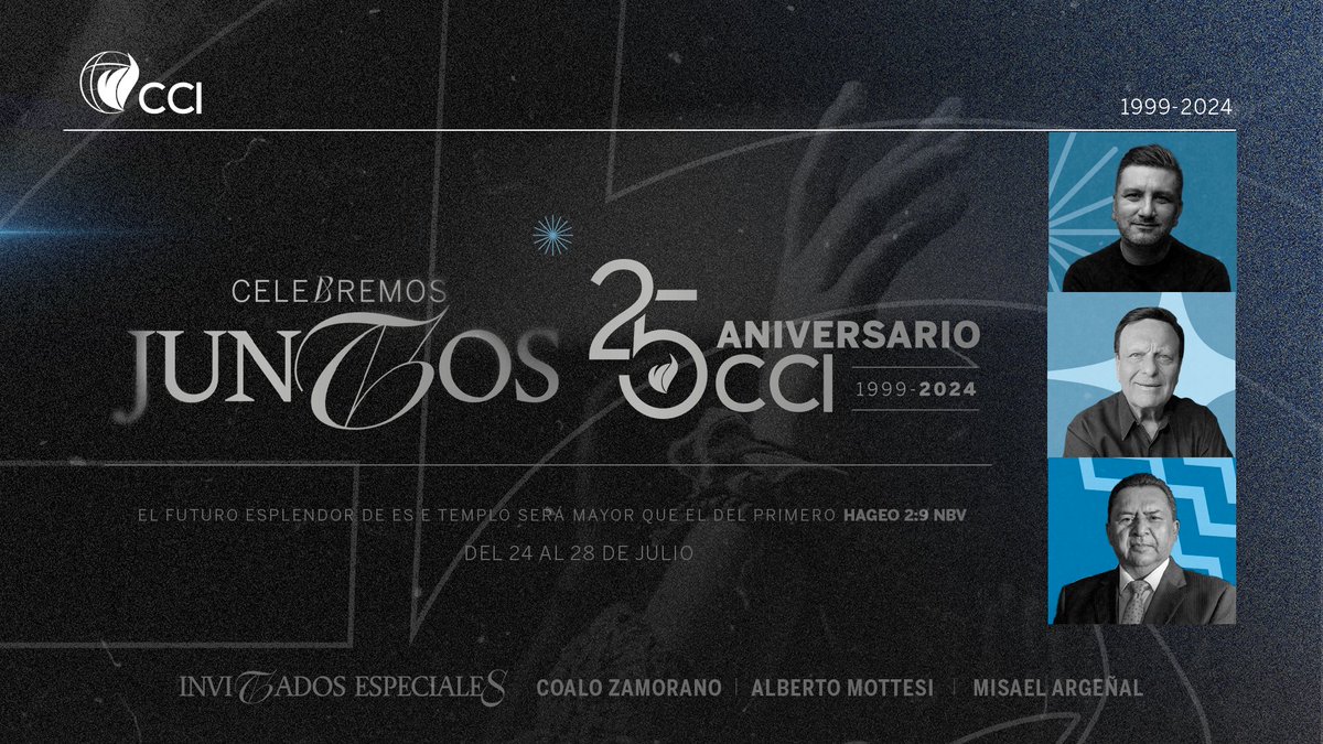 CCITegucigalpa's tweet photo. ¡Únete a nosotros en la celebración del 25º aniversario de CCI! 🎉 Del 24 al 28 de julio, contaremos con invitados especiales como Coalo Zamorano, Alberto Mottesi y Misael Argeñal. ¡No te lo pierdas! #CCI25Años

📖 Hageo 2:9 NBV
📲Más info al WhatsApp: https://t.co/8mNkdxVfcx https://t.co/KzbraxGn1v