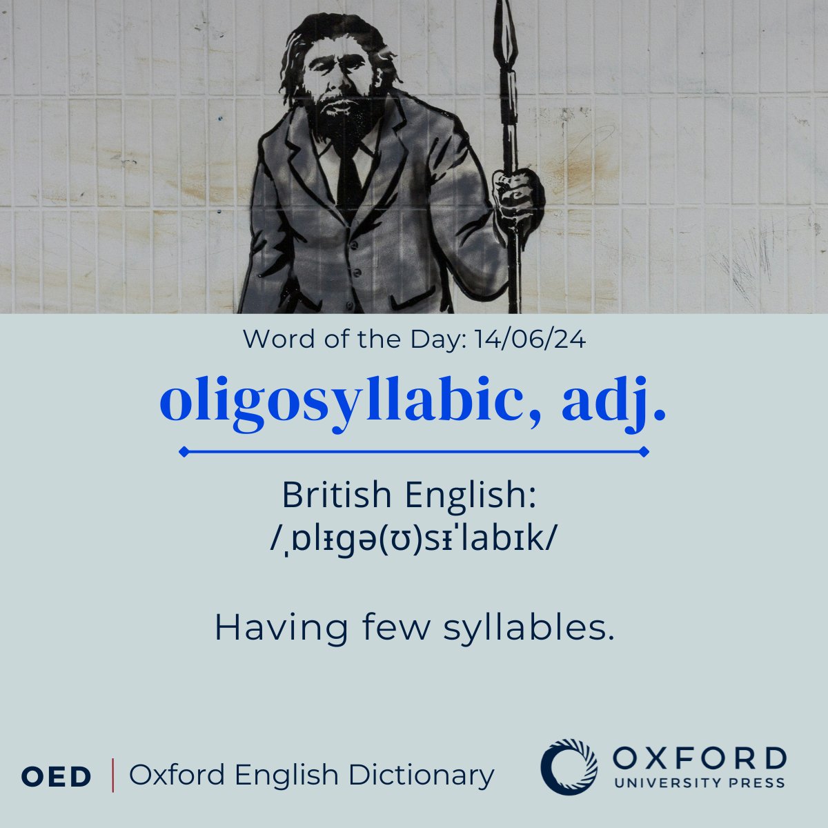 OED's tweet image. OED #WordOfTheDay: oligosyllabic, adj. Having few syllables.

View the full entry here: oxford.ly/3xdV4kE