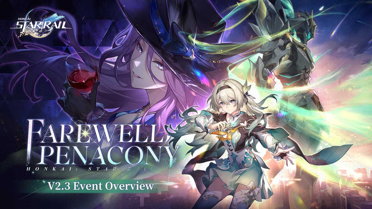 V2.3 Event Overview

Greetings, Trailblazers! Pom-Pom's bringing you an update on all the new events coming in Version 2.3~
Learn More: hoyo.link/c1WjFHAL

#HonkaiStarRail