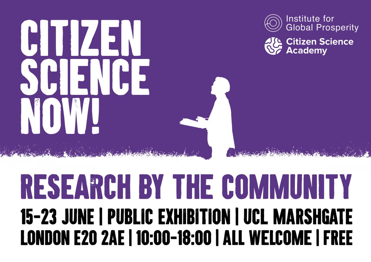 Our #CitizenScience Now! Exhibition launches tomorrow <a href="/UCLEast/">UCL East campus</a> showcasing the amazing work by citizen scientists on the barriers to #prosperity 

Join us to see captivating stories, photos, maps and artwork 👇

Details here: ucl.ac.uk/bartlett/igp/e…