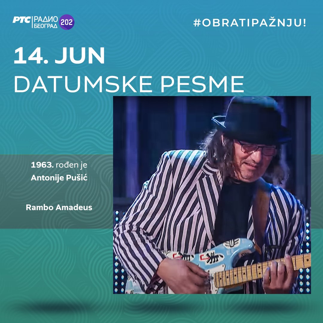 Beograd202's tweet photo. 🗓️ #DatumskePesme - slušamo radnim danima od 14 sati
1961. ✴️ rođen je DUŠAN KOJIĆ KOJA #DisciplinAKitschme
1963. ✴️ rođen je ANTONIJE PUŠIĆ #RamboAmadeus
#14jun #NaDanašnjiDan
#14June #OnThisDay
#bornin1961 #bornin1963 https://t.co/r0vN6PgR91
