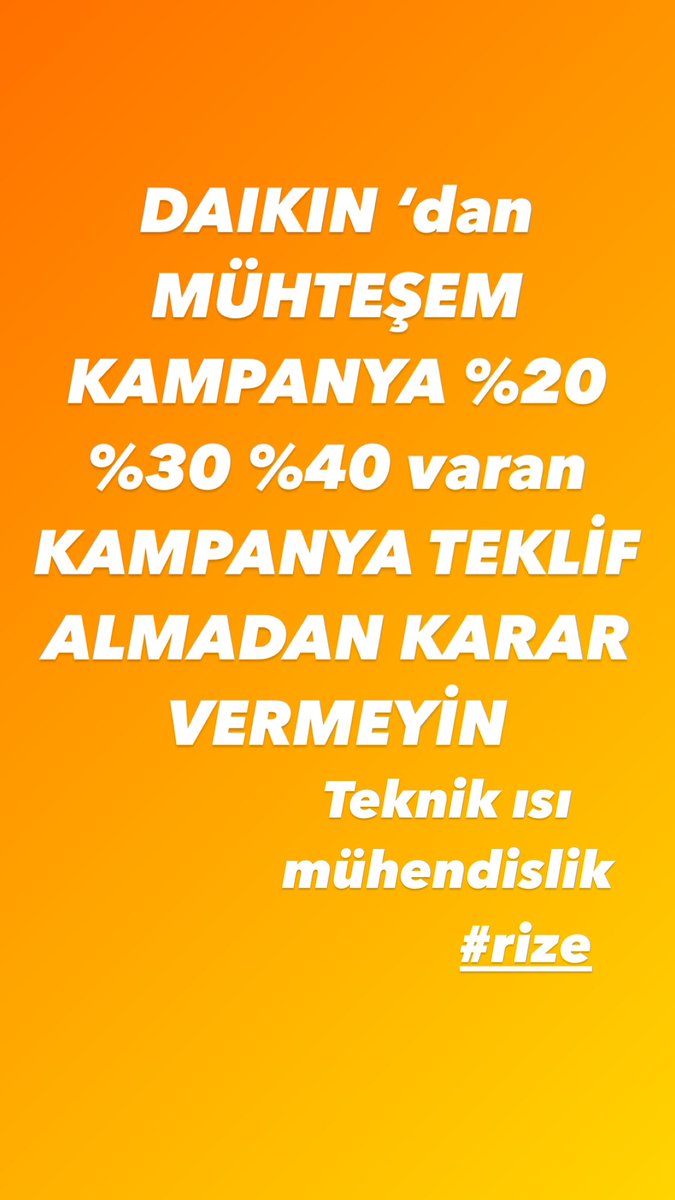 CevatMamus's tweet photo. #rize teknik ısı mühendislik #daıkın dan büyük kampanya…. Fiyat almayı unutmayın https://t.co/Wwx4CyjIyO