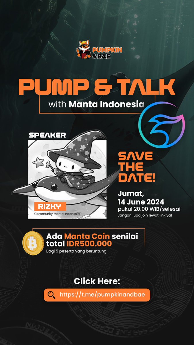 PumpkinandBae's tweet photo. PUMP &amp; TALK WITH MANTA INDONESIA

Hi Pumpkin Squad,
Masih inget dengan istilah 'Harta, Tahta, Manta' ???
nahh kita bakal ngobrol bareng Manta Indonesia buat tau lebih banyak eksistensi $Manta saat ini.

Jangan lupa ada $Manta senilai IDR500.000 bagi peserta yang beruntung yaa

CU https://t.co/xXXfGO96Ok