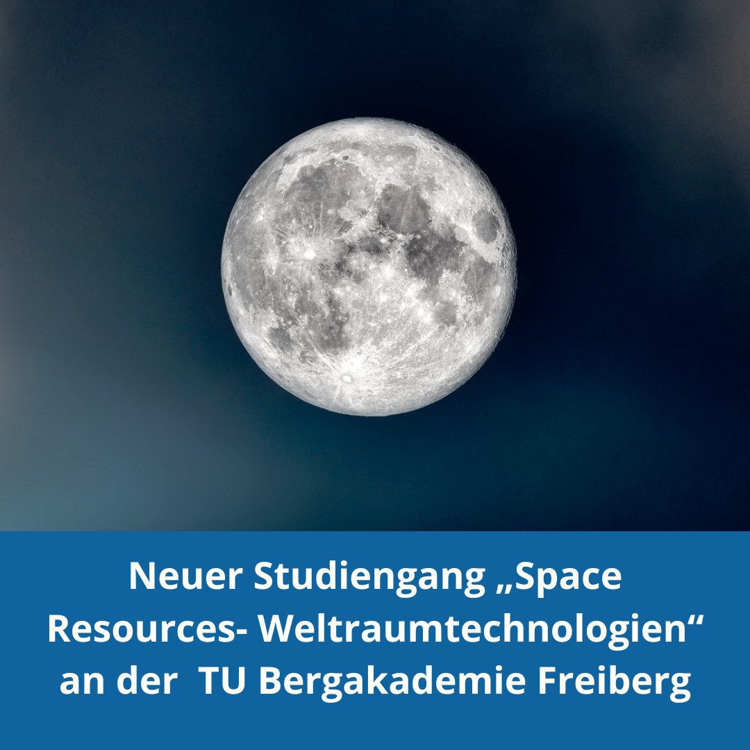 #Rohstoffe auf #Mond oder #Mars, Nutzung für den Anlagenbau, Materialentwicklung bis hin zum #Recycling, Management und Nachhaltigkeitsforschung sind Inhalte des neuen Studiengangs Space Ressources
@TUBergakademie 
tu-freiberg.de/bachelor-space…