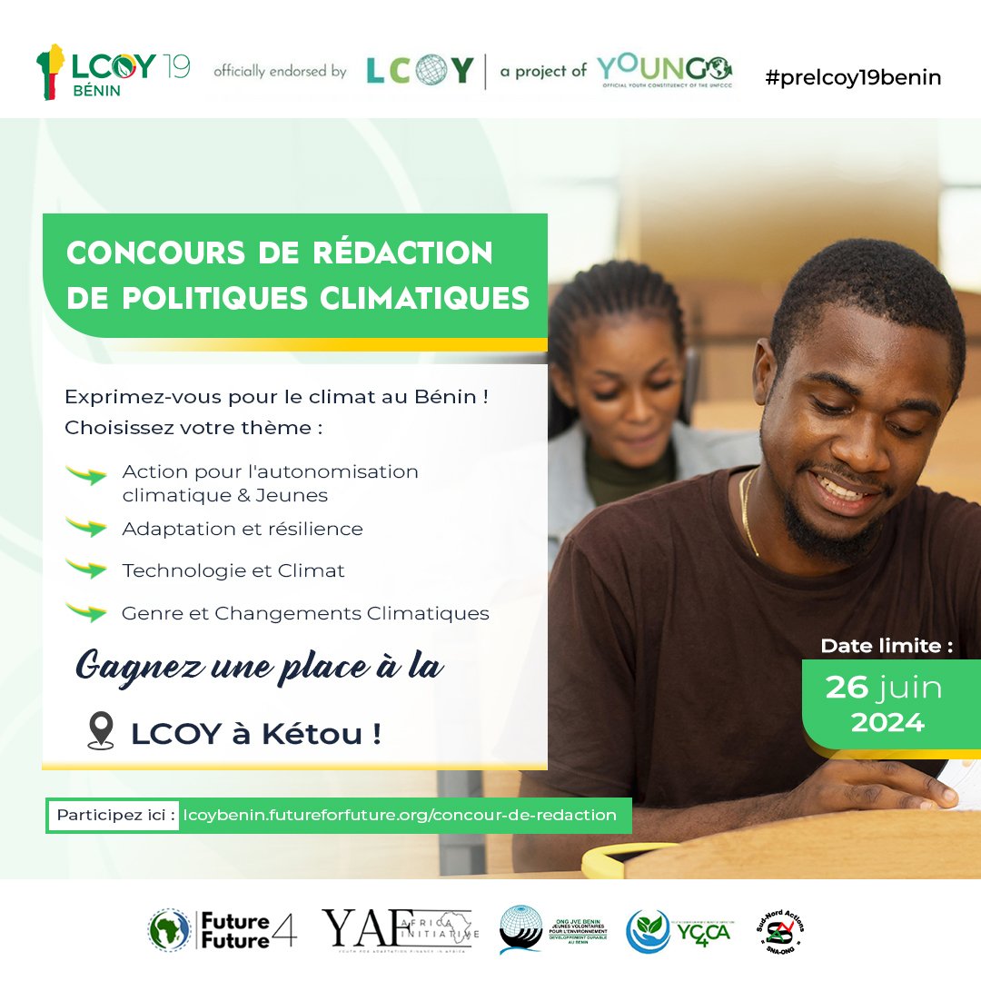 C'est lancé 🔥🎉

Le concours national de rédaction de politiques climatiques...en prélude à la LCOY19 🇧🇯

📅 Date limite : 26 juin 2024
🏆 Gagnez une place à la LCOY à Kétou !

Participez ici : lcoybenin.futureforfuture.org/concour-de-red…

#PolitiqueClimatique #PreLCOY19Benin #LCOY19Benin