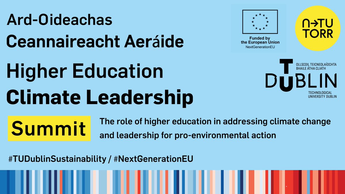 @wearetudublin is to host the Higher Education Climate Leadership Summit with <a href="/ntutorr/">N-TUTORR</a> on Tuesday 18 June 2024 at TU Dublin, Grangegorman campus, from 12:45 to 17:00. Last remaining RSVP tickets:
 tudublin.ie/explore/about-…

#TUDublinSustainability
#NextGenerationEU
