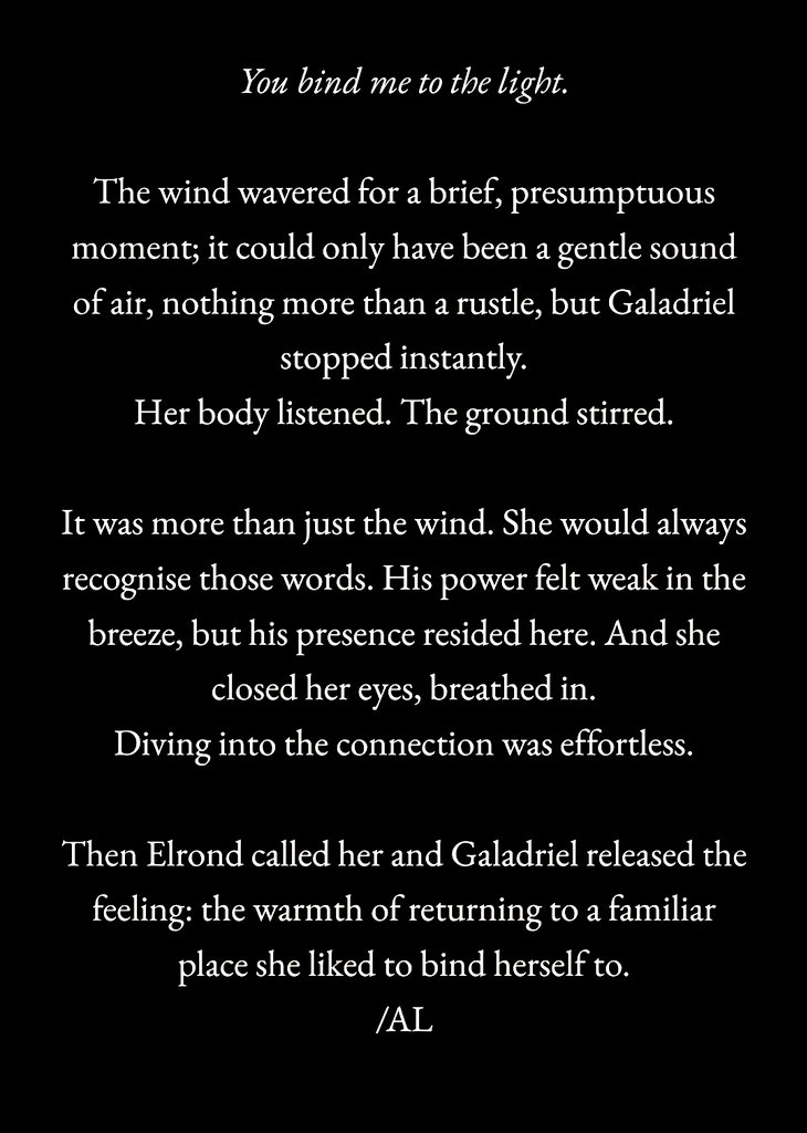 mirroringdust's tweet photo. Good morning!
Yesterday I just had to write something for Day 4 binding 🫣. My first drabble: A familiar place https://t.co/BkevDIc4Ag
#haladrielweek2024 #haladriel
Galadriel notices a presence, set after ep. 8 (G) https://t.co/r0V6sdjy6i