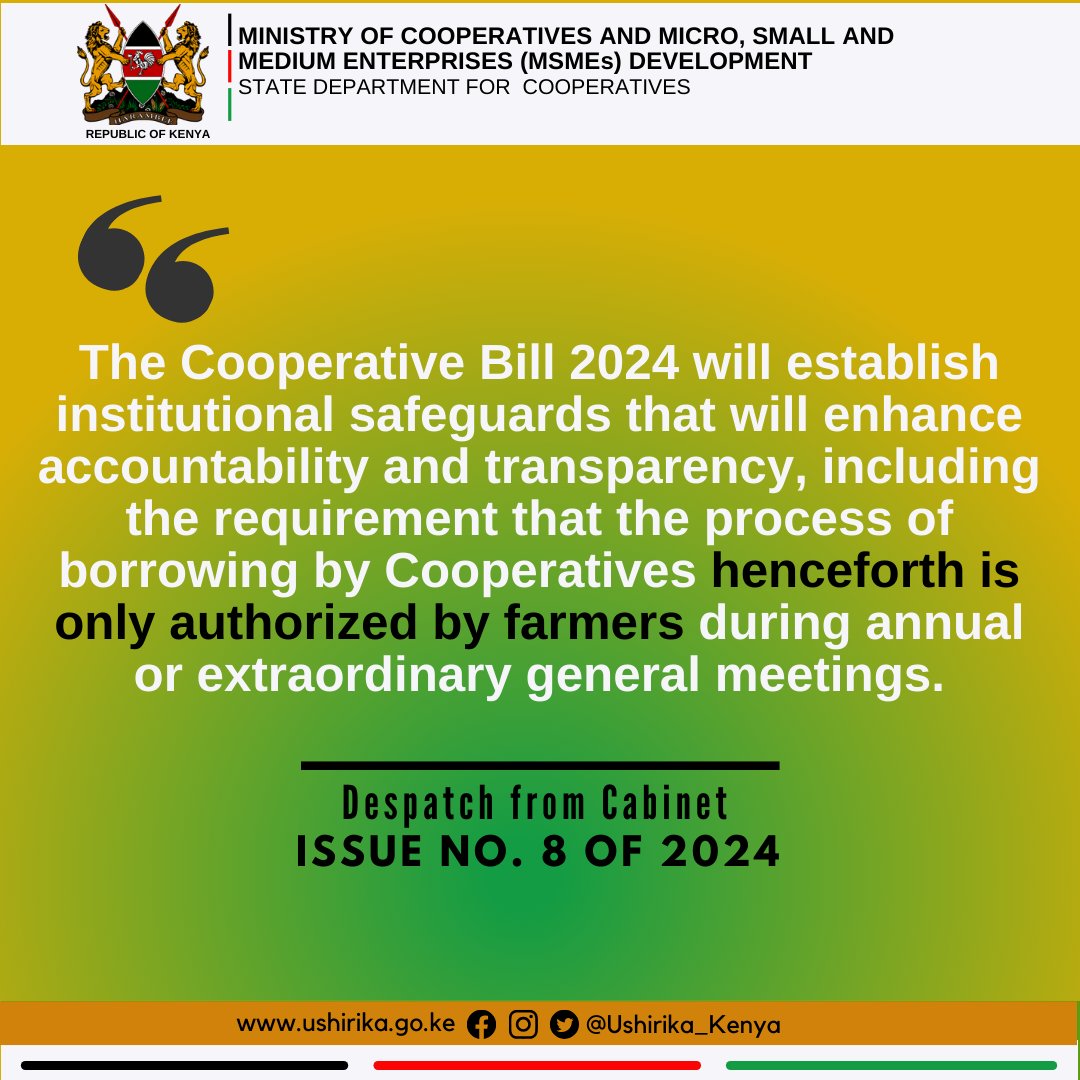 The #CooperativeBill2024 will establish institutional safeguards that will enhance accountability and transparency, including the requirement that the process of borrowing by Cooperatives henceforth is only authorized by farmers during annual or extraordinary general meetings.