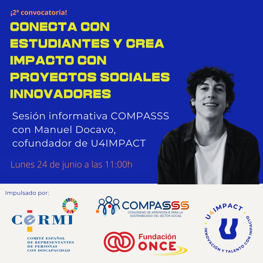 Cermi_Estatal's tweet photo. 🗓️ Participa en la sesión informativa que organiza la @Fundacion_ONCE sobre @U4IMPACT_ el próximo lunes 24 de junio. 

 ↪️ Conoce los criterios y el procedimiento de esta 2ª Convocatoria y conecta tu proyecto al talento joven.
 
 ✍🏽 Inscríbete #COMPASSS: https://t.co/cThMU3srbD https://t.co/ldksDRmlqw