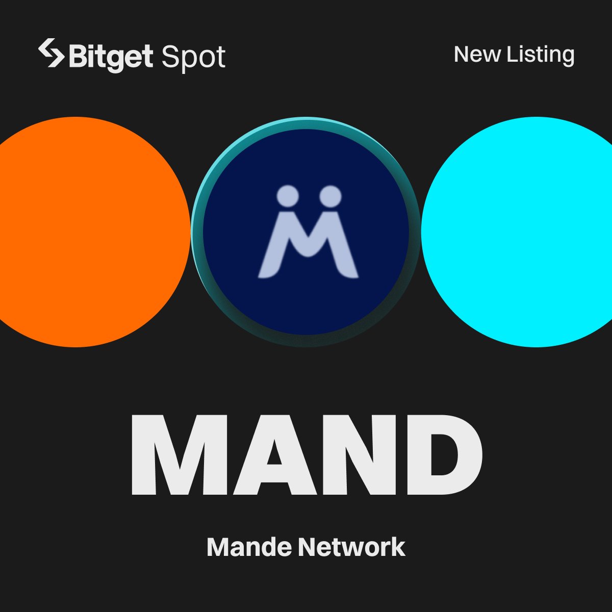 bitget's tweet photo. Initial Listing - $MAND @MandeNetwork
🔹Pair: MAND/USDT
🔹Deposit: opened
🔹Trading starts: June 14, 11:59 AM (UTC)
🔥 Come and grab a share of 343,000 MAND!
More details: https://t.co/dDAKICUBtZ
#MANDlistBitget https://t.co/AsSMuR3YDT
