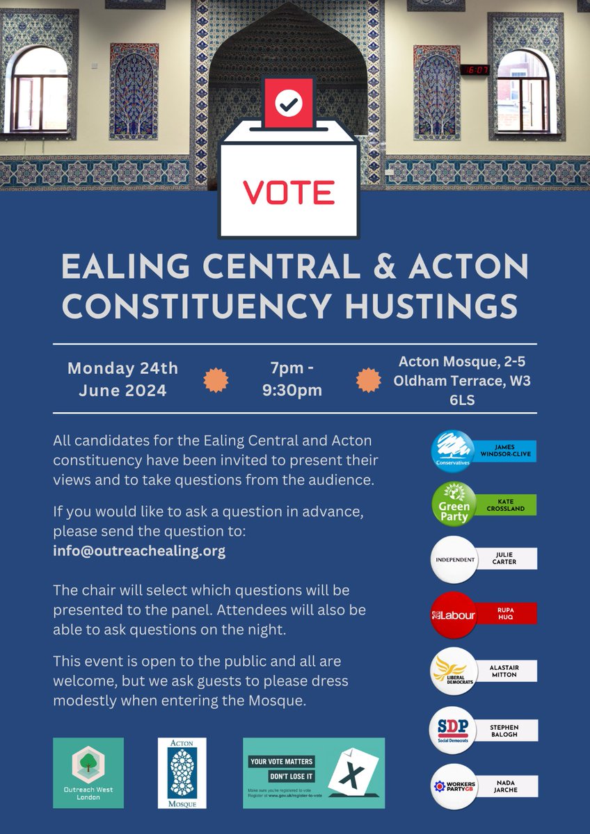 Outreach West London (@outreachwestlon) on Twitter photo We are very pleased to announce our public #hustings event <a href="/ActonMosque/">ActonMosque</a> on Monday 24th June 7pm. 7 of the 8 candidates will be answering your questions. ALL WELCOME!! #Ealing #Acton #ealingbroadway #ealingcommon #ealingcommunity #actoncommunity #hustings2024 #election2024
31m We are very pleased to announce our public #hustings event <a href="/ActonMosque/">ActonMosque</a> on Monday 24th June 7pm. 7 of the 8 candidates will be answering your questions. ALL WELCOME!! #Ealing #Acton #ealingbroadway #ealingcommon #ealingcommunity #actoncommunity #hustings2024 #election2024
31m